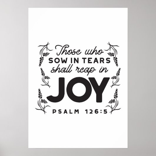 Psalm 126:5 Scripture Typography – Reap in Joy Poster (Vorne)