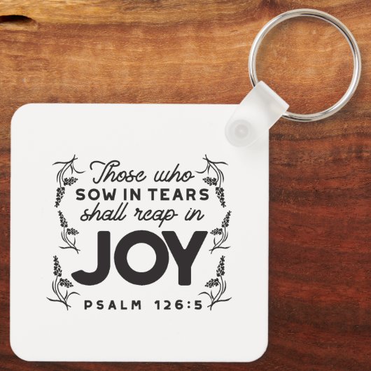 Psalm 126:5 Scripture Typography – Reap in Joy Schlüsselanhänger (Rückseite)
