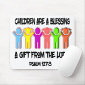 Psalm 127-3 Kinder sind Geschenk Gottes Mousepad (Mit Mouse)