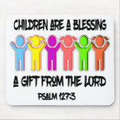 Psalm 127-3 Kinder sind Geschenk Gottes Mousepad (Vorne)