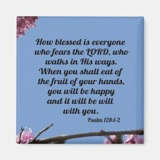Psalm 128:1-2 magnet (Vorne)