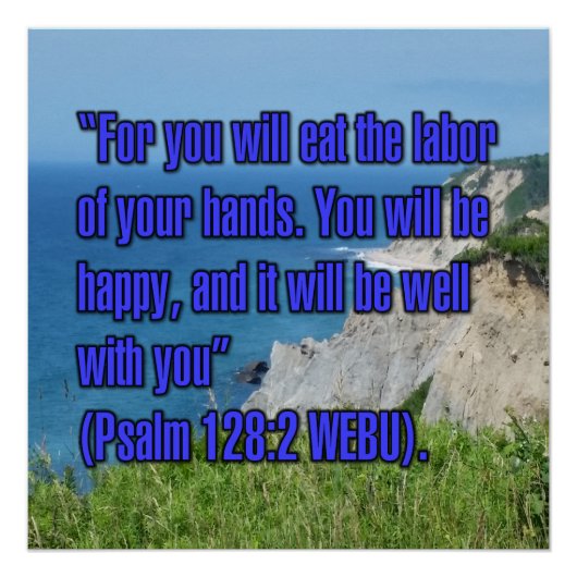 Psalm 128:2 WEBU Poster (Vorderseite)