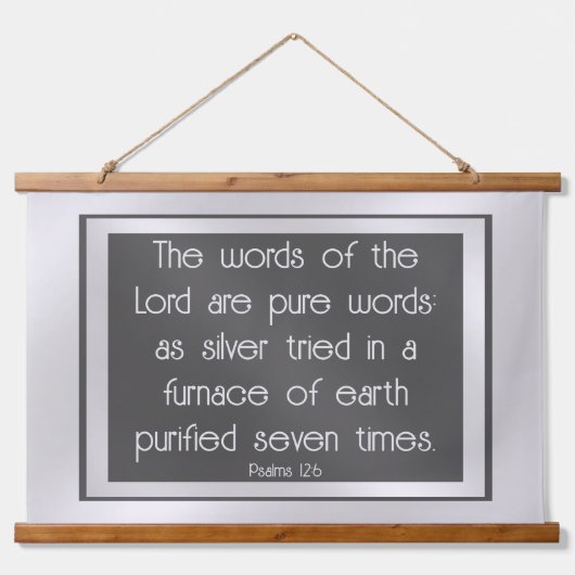 Psalm 12:6 wandteppich mit holzrahmen (Vorne)