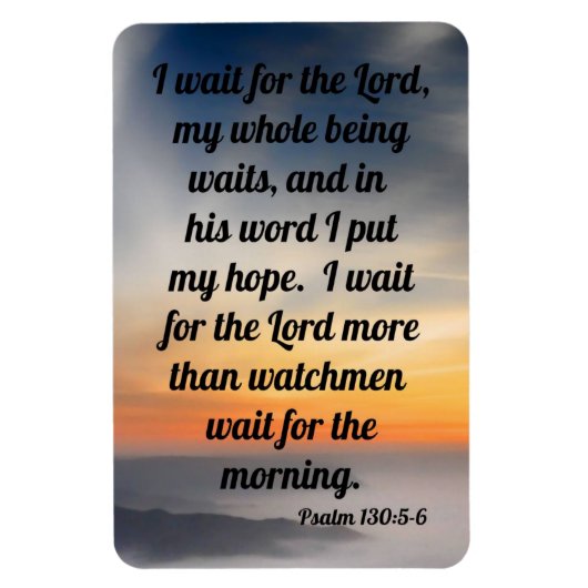 Psalm 130:5-6 magnet (Vertikal)