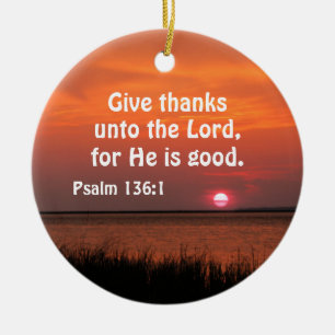 Psalm 136:1 Danken an den Herrn für Er ist Keramik Ornament