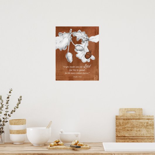 Psalm 136 Scripture Give Danke Acorns Oak Tree Poster (Küche)