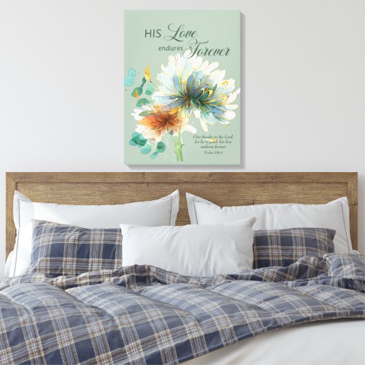 Psalm 136 Seine Liebe hält für immer grün Leinwanddruck (Insitu (Schlafzimmer))