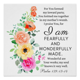 Psalm 139:13-14 Wunderbar Made Floral Christian Poster