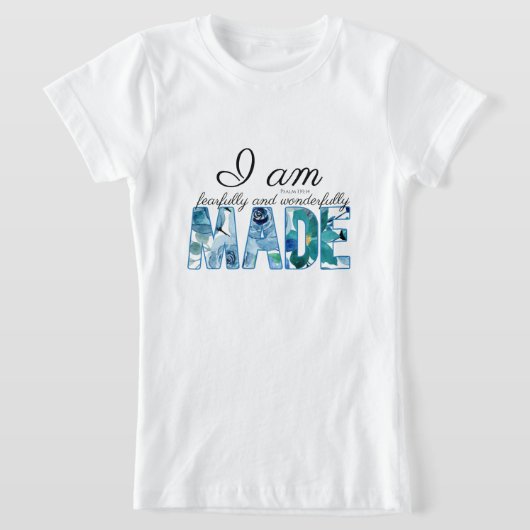 Psalm 139:14 Furcht und wunderbar gemacht T-Shirt (Ablage )