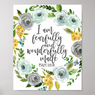Psalm 139:14 Furchtbar und wunderbar blumenreich Poster