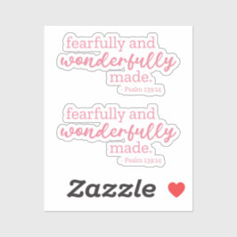 Psalm 139:14 - Furchtbar und wunderbar gemacht Aufkleber