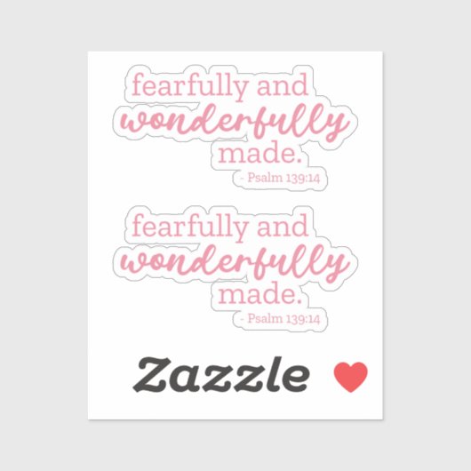 Psalm 139:14 - Furchtbar und wunderbar gemacht Aufkleber (Blatt)