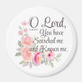 Psalm 139:1 O Herr Sie haben mich durchsucht Blume Magnet (Vorne)