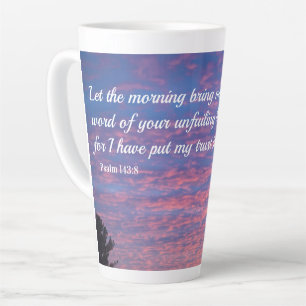 Psalm 143:8 große Latte-Tasse Milchtasse