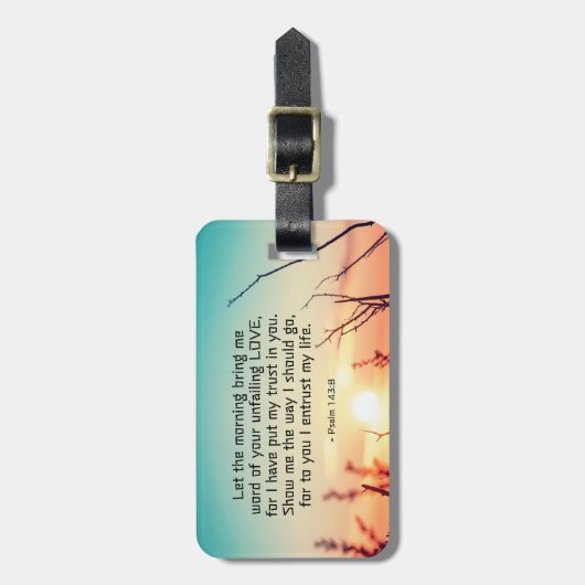 Psalm 143:8 Wort Ihrer unermüdlichen Liebe Gepäckanhänger (Vorderseite vertikal)