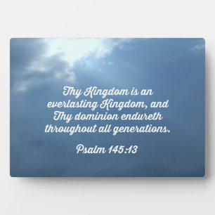 Psalm 145:13 Thy Kingdom ist ein ewiges Königreich Fotoplatte