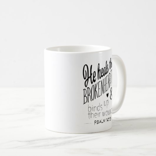Psalm 147:3 Er heilt die Brokenherzen Kaffeetasse (VorderseiteRechts)
