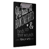 Psalm 147:3 Er heilt die Brokenherzen Klemmbrett (Rechts)