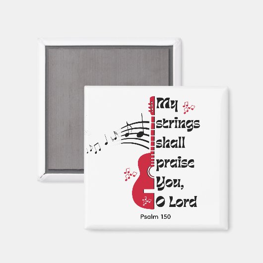 Psalm 150 MEINE STRINGS WERDEN SIE VERPASSEN Magnet (Vorderseite/Rückseite)