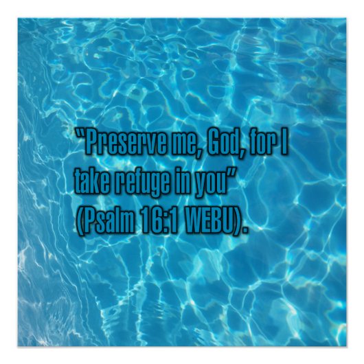 Psalm 16:1 WEBU Poster (Vorderseite)