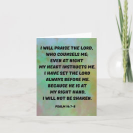 Psalm 16:7-8 Ich vertraue darauf, dass Gott mich B Karte