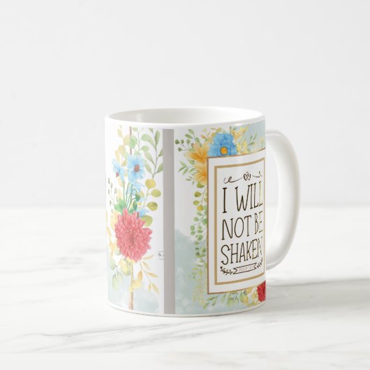 Psalm 16 8 Ich werde nicht erschüttert Bibel Chris Kaffeetasse (VorderseiteRechts)