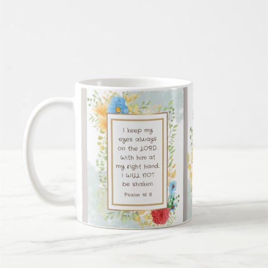 Psalm 16 8 Ich werde nicht erschüttert Bibel Chris Kaffeetasse (Links)