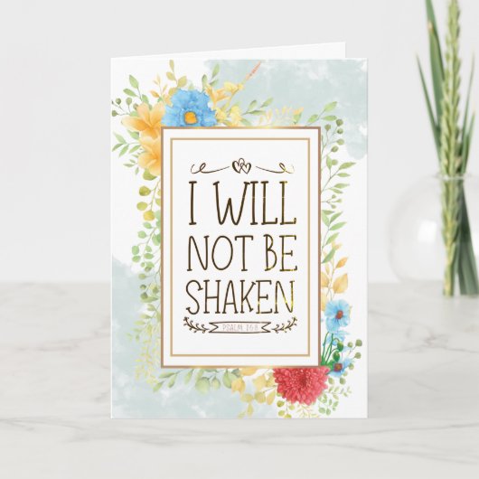 Psalm 16:8 Ich werde nicht erschüttert Bibel Chris Karte (Vorderseite)