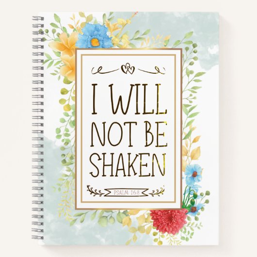 Psalm 16 8 Ich werde nicht erschüttert Bibel Chris Notizblock (Vorderseite)