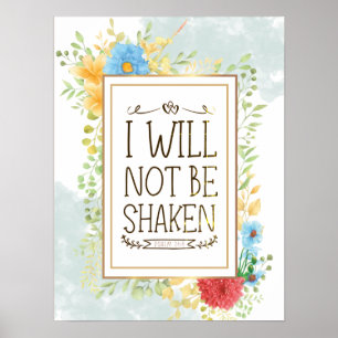 Psalm 16 8 Ich werde nicht erschüttert Bibel Chris Poster