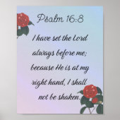 Psalm 16:8, Inspirational Bible Verse Poster (Vorne)