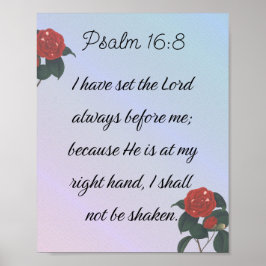 Psalm 16:8, Inspirational Bible Verse Poster