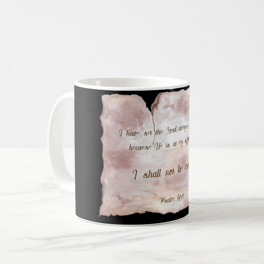 Psalm 16:8 kaffeetasse (Vorderseite Links)