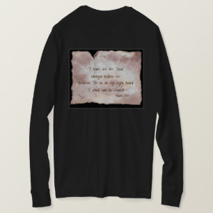 Psalm 16:8 T-Shirt