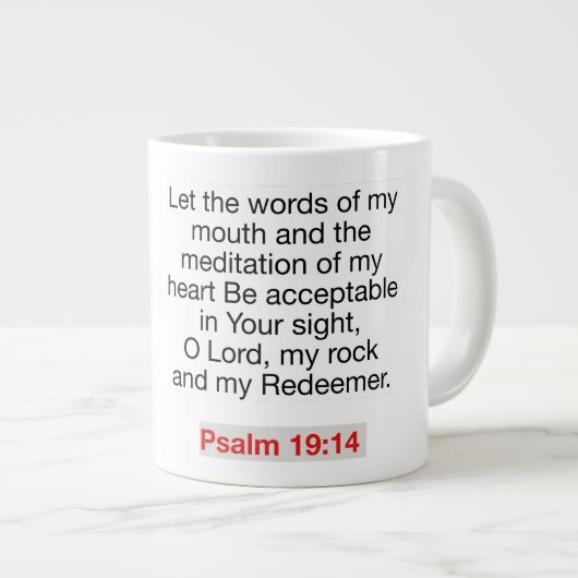 Psalm 19:14 - Jumbo-Tasse (Vorderseite Rechts)