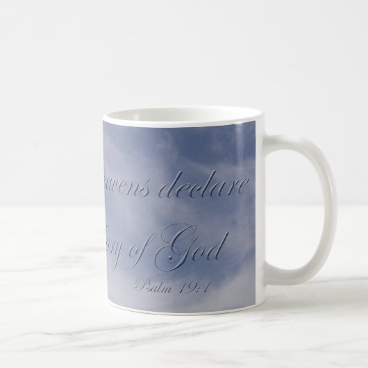Psalm 19:1 Die Himmel verkünden die Herrlichkeit G Kaffeetasse (Rechts)