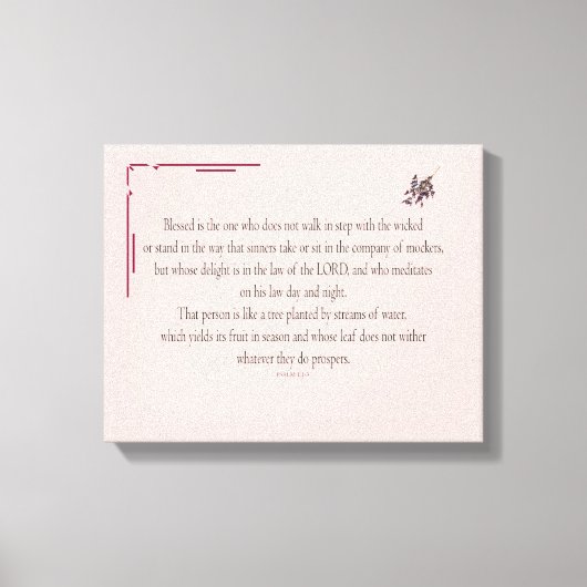 PSALM 1, does not walk in step with the wicked Leinwanddruck (Vorderseite)