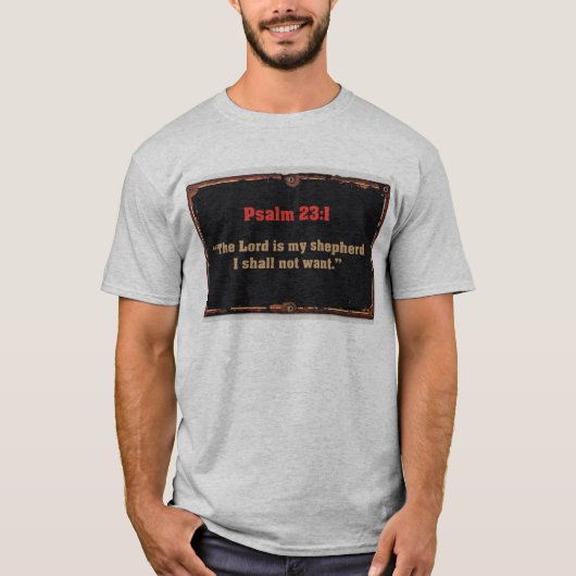 Psalm 23:1 Bible Verse Men's Tee Shirt (Vorderseite)