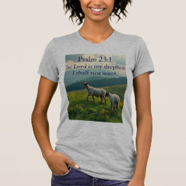 Psalm 23:1 Bible Verse Women's Tee Shirt