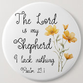 Psalm 23:1 Der Herr ist meine Hirtengelbe Blume Button (Vorderseite)