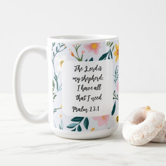 Psalm 23:1 Floral Coffee Mug Kaffeetasse (Mit Donut)