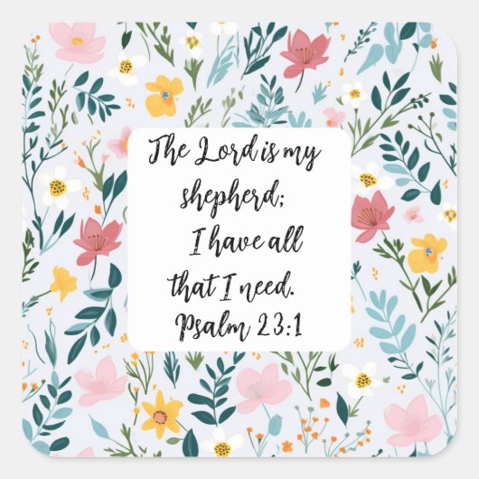 Psalm 23:1 Floral Square Sticker (Vorderseite)