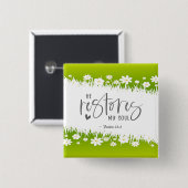 Psalm 23:3 Er restauriert mein Soul Bibel Verse Button (Vorne & Hinten)