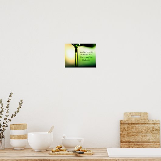 Psalm 23:5 Du hast mir den Kopf mit Öl gesalbt Poster (Küche)