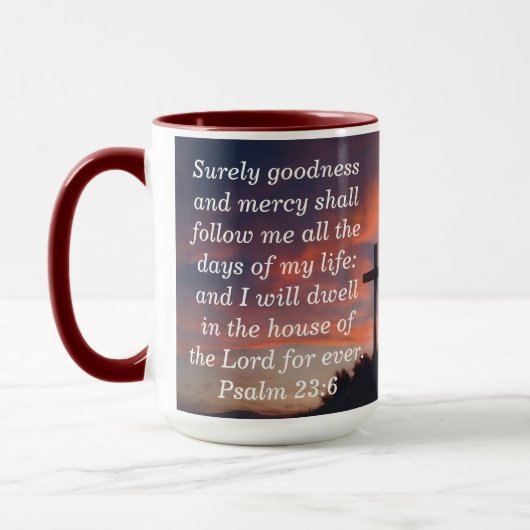 Psalm 23:6 Custom Scripture Faith Coffee Tasse (Links)