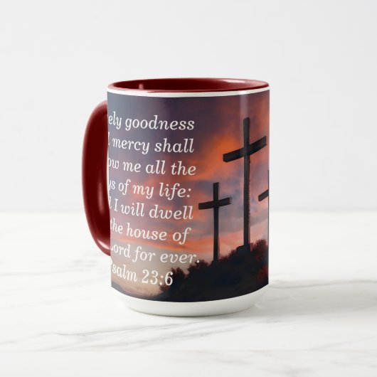 Psalm 23:6 Custom Scripture Faith Coffee Tasse (Vorderseite Links)