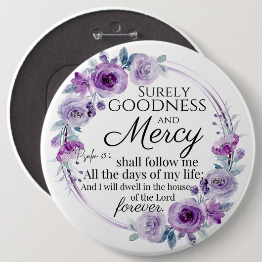 Psalm 23:6 Lila Blütenblüte Button (Vorne & Hinten)