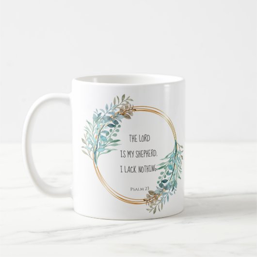 Psalm 23 Der Herr ist mein Hirte, Schrift Kaffeetasse (Links)