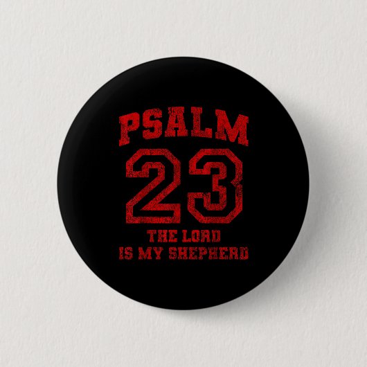 Psalm 23 The Lord Is My Shepherd  Button (Vorderseite)