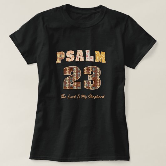Psalm 23, The Lord Is My Shepherd T-Shirt (Design vorne)